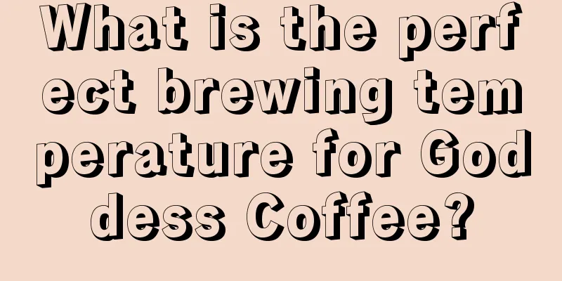 What is the perfect brewing temperature for Goddess Coffee?