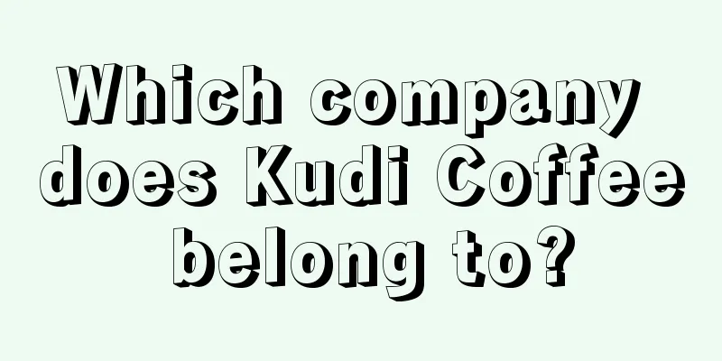 Which company does Kudi Coffee belong to?