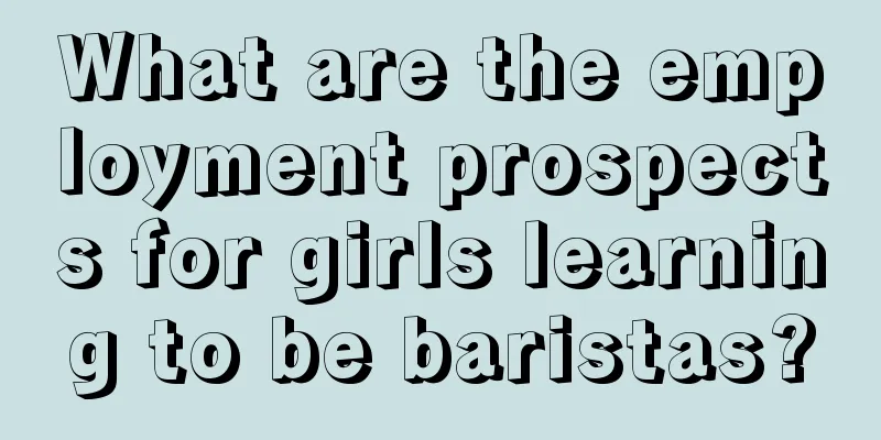 What are the employment prospects for girls learning to be baristas?