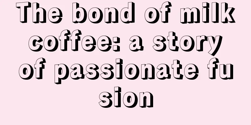 The bond of milk coffee: a story of passionate fusion