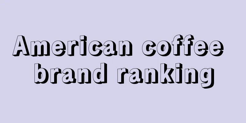 American coffee brand ranking