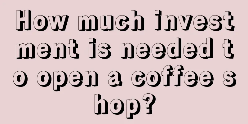 How much investment is needed to open a coffee shop?