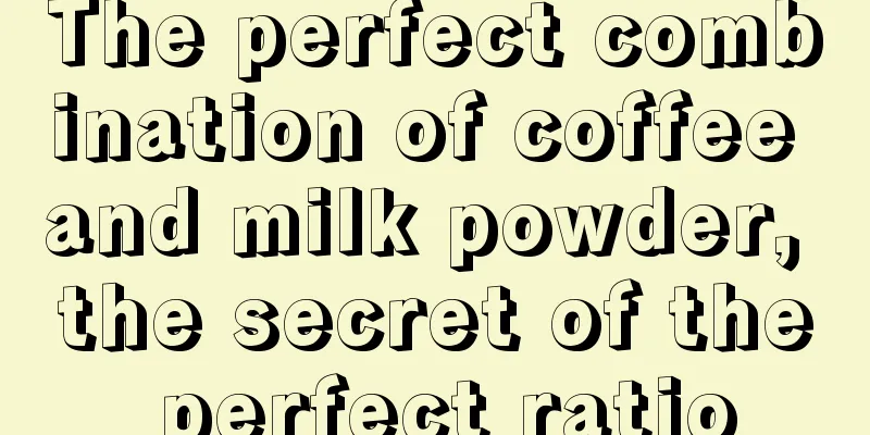 The perfect combination of coffee and milk powder, the secret of the perfect ratio