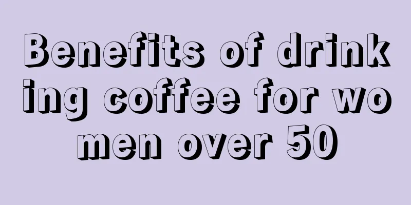 Benefits of drinking coffee for women over 50