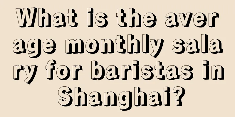 What is the average monthly salary for baristas in Shanghai?