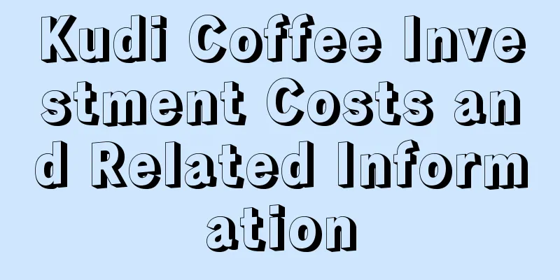 Kudi Coffee Investment Costs and Related Information