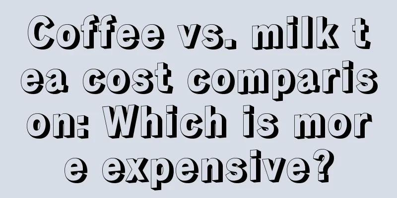 Coffee vs. milk tea cost comparison: Which is more expensive?