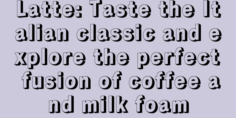 Latte: Taste the Italian classic and explore the perfect fusion of coffee and milk foam