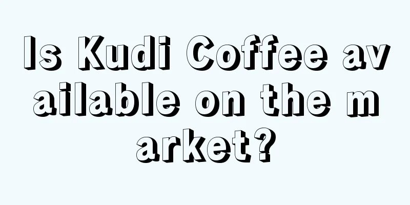 Is Kudi Coffee available on the market?