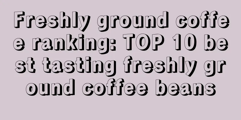 Freshly ground coffee ranking: TOP 10 best tasting freshly ground coffee beans