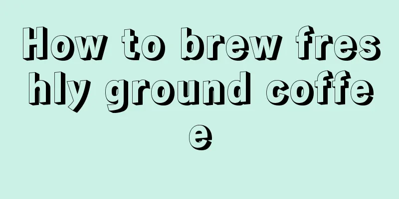 How to brew freshly ground coffee