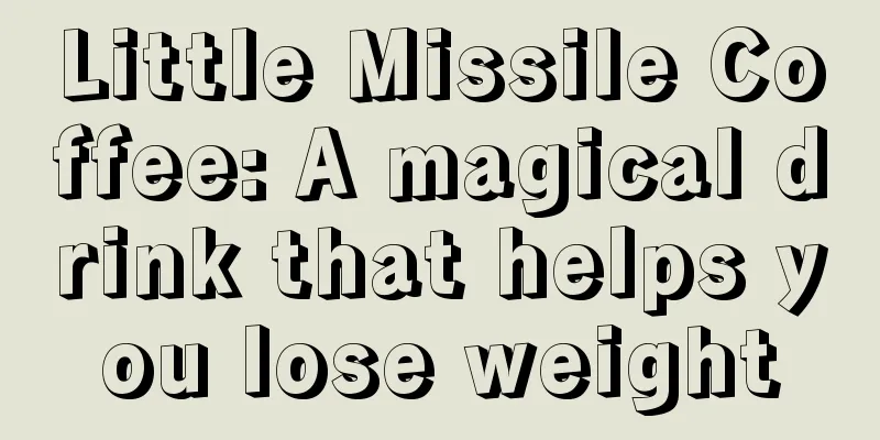 Little Missile Coffee: A magical drink that helps you lose weight