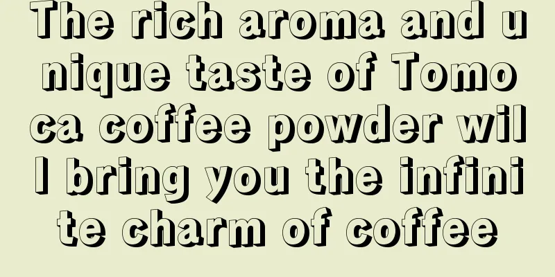 The rich aroma and unique taste of Tomoca coffee powder will bring you the infinite charm of coffee