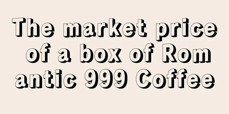 The market price of a box of Romantic 999 Coffee