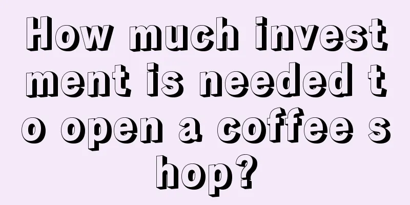 How much investment is needed to open a coffee shop?