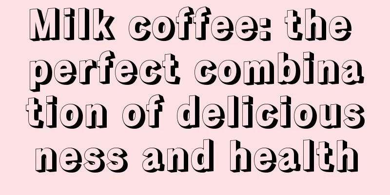 Milk coffee: the perfect combination of deliciousness and health