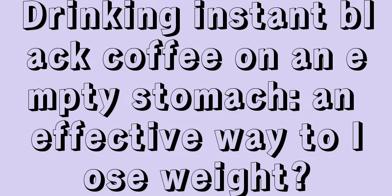 Drinking instant black coffee on an empty stomach: an effective way to lose weight?