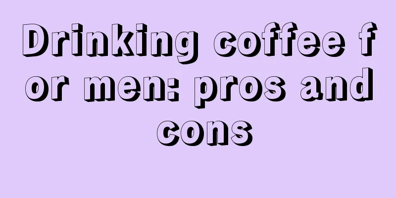 Drinking coffee for men: pros and cons