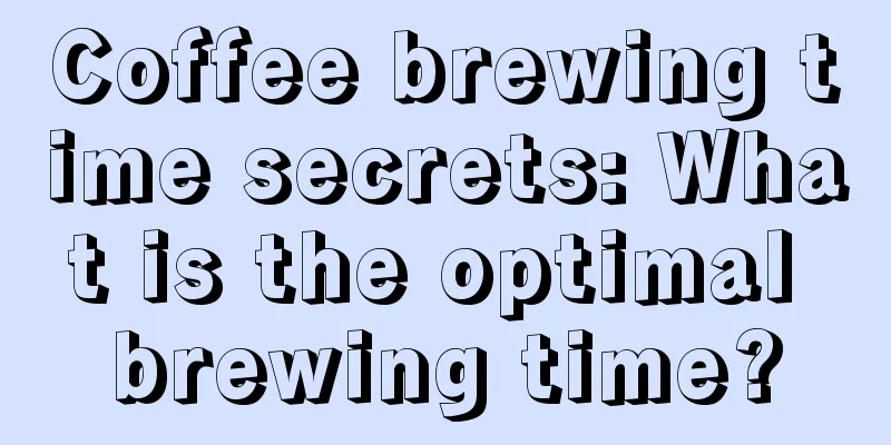 Coffee brewing time secrets: What is the optimal brewing time?