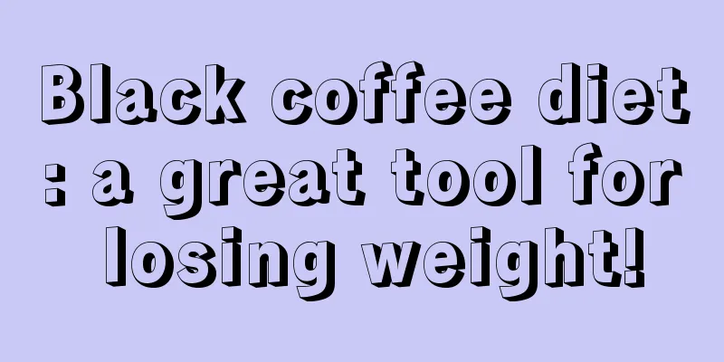 Black coffee diet: a great tool for losing weight!