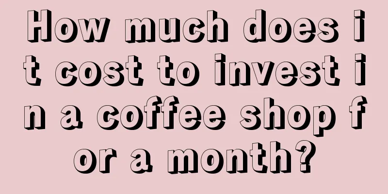 How much does it cost to invest in a coffee shop for a month?