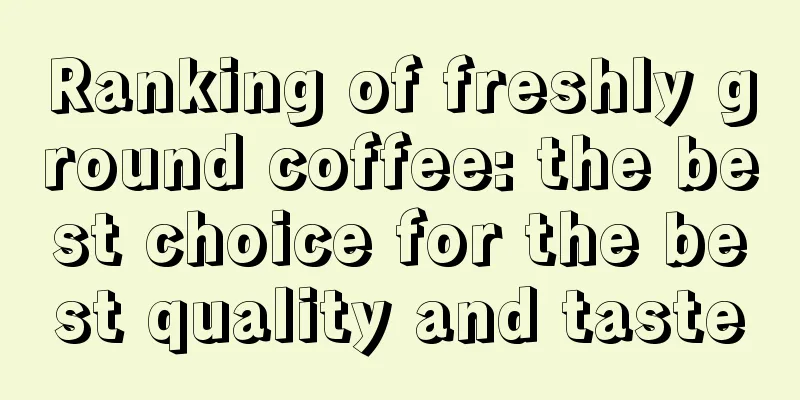 Ranking of freshly ground coffee: the best choice for the best quality and taste