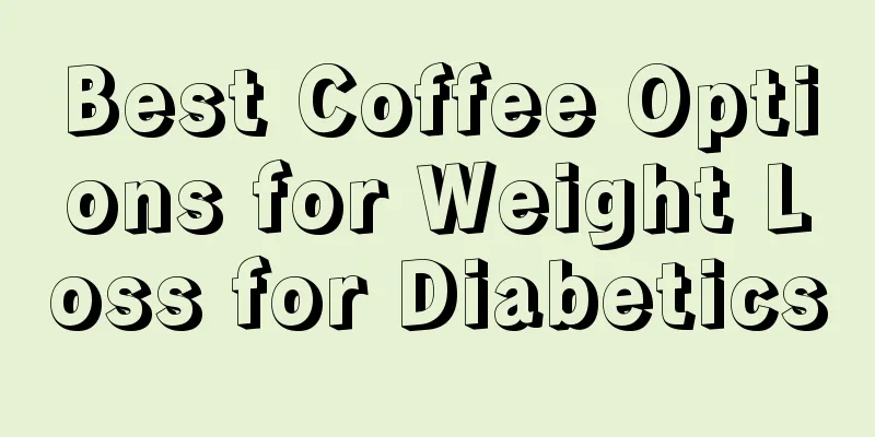 Best Coffee Options for Weight Loss for Diabetics