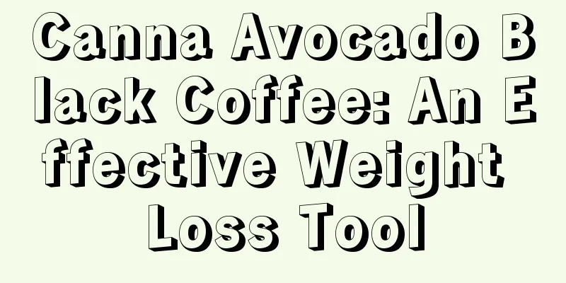 Canna Avocado Black Coffee: An Effective Weight Loss Tool