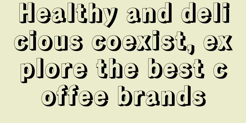 Healthy and delicious coexist, explore the best coffee brands