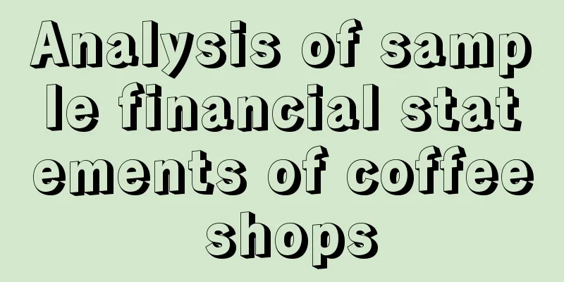 Analysis of sample financial statements of coffee shops