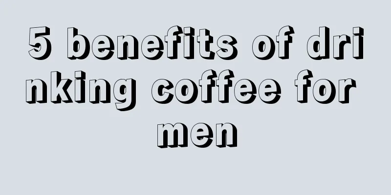 5 benefits of drinking coffee for men