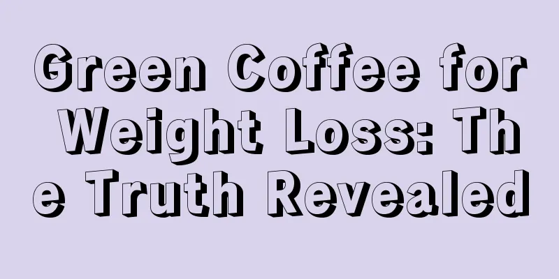 Green Coffee for Weight Loss: The Truth Revealed