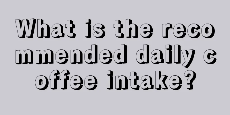 What is the recommended daily coffee intake?