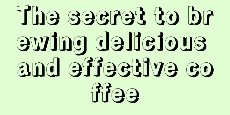 The secret to brewing delicious and effective coffee