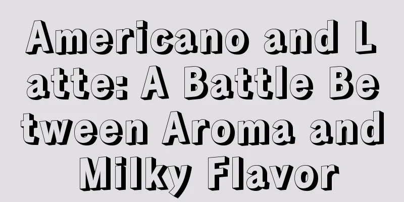 Americano and Latte: A Battle Between Aroma and Milky Flavor