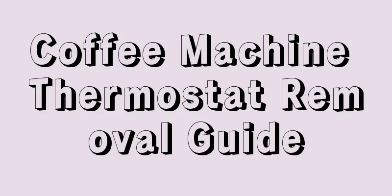 Coffee Machine Thermostat Removal Guide