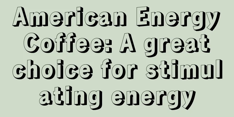 American Energy Coffee: A great choice for stimulating energy