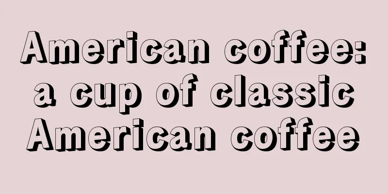 American coffee: a cup of classic American coffee