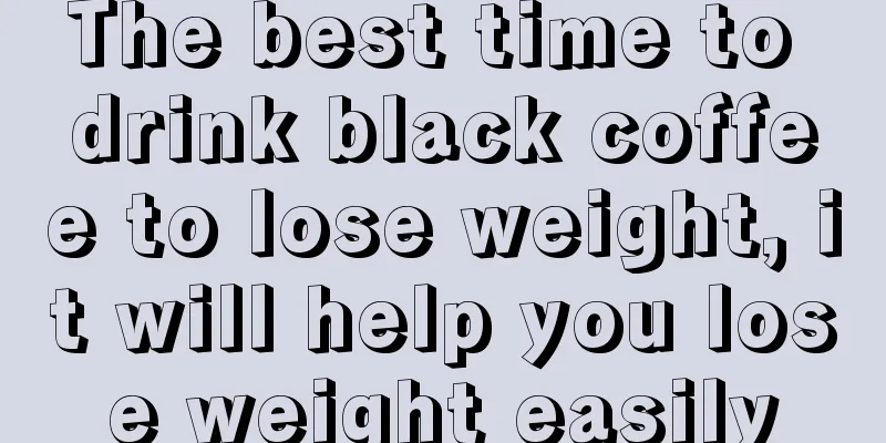 The best time to drink black coffee to lose weight, it will help you lose weight easily