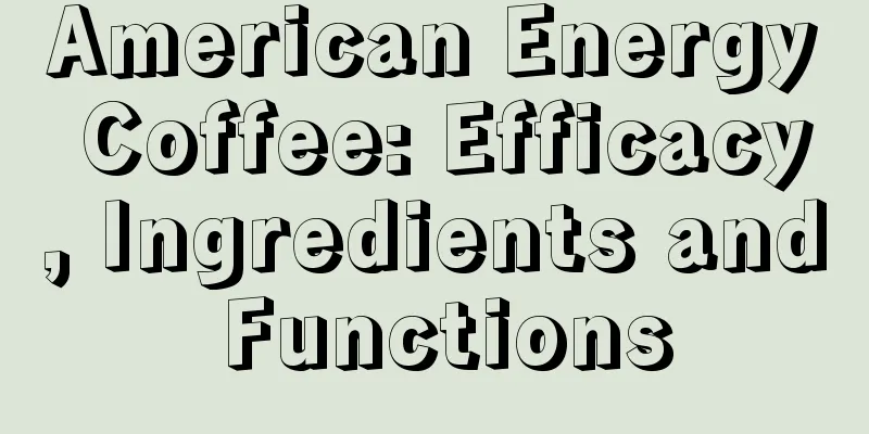 American Energy Coffee: Efficacy, Ingredients and Functions