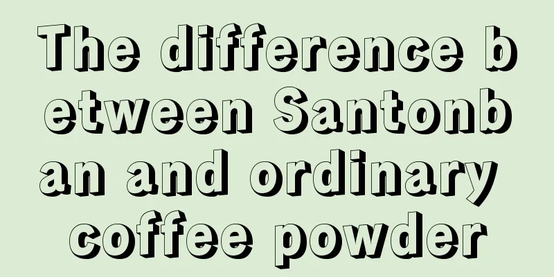 The difference between Santonban and ordinary coffee powder